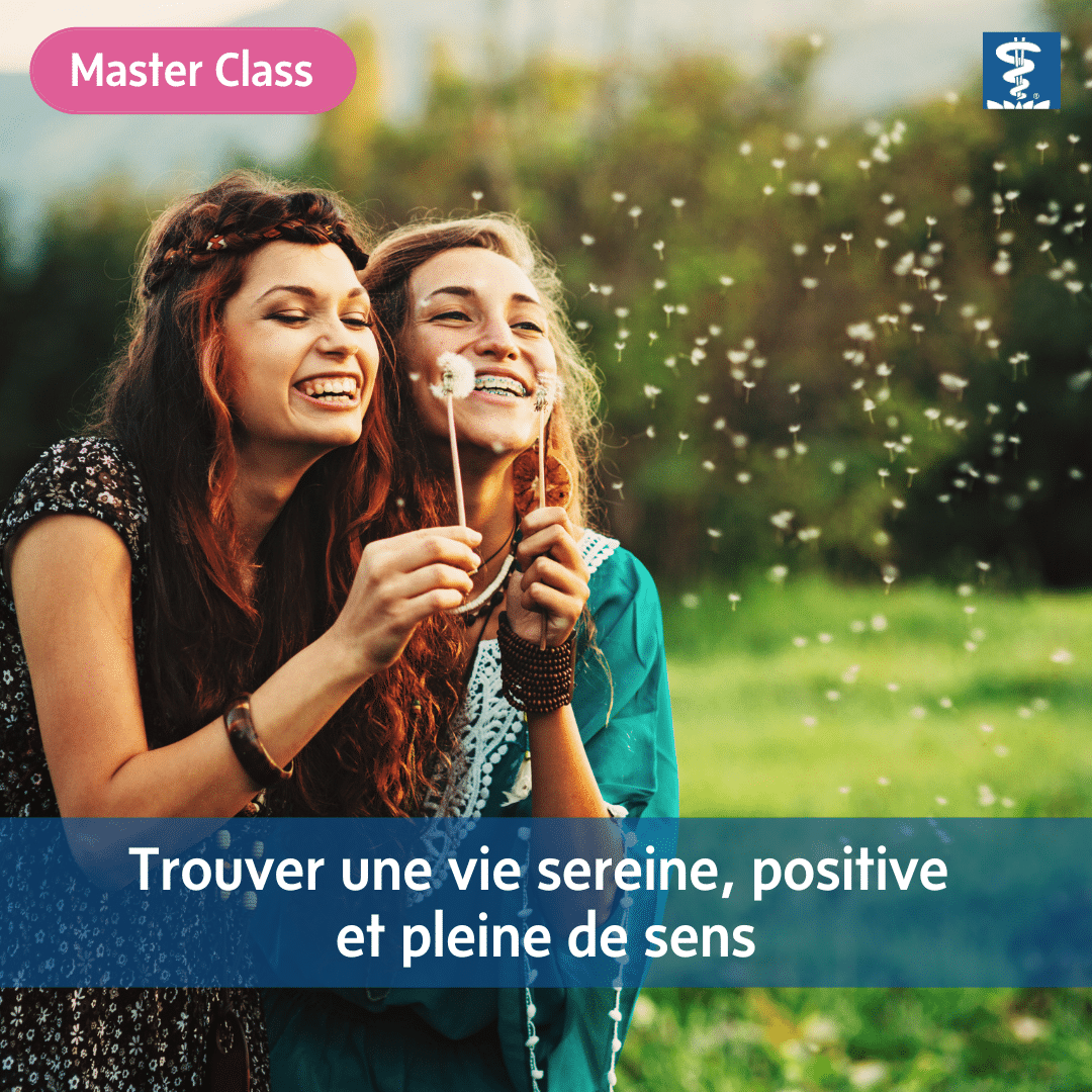 Trouver une vie sereine, positive et pleine de sens