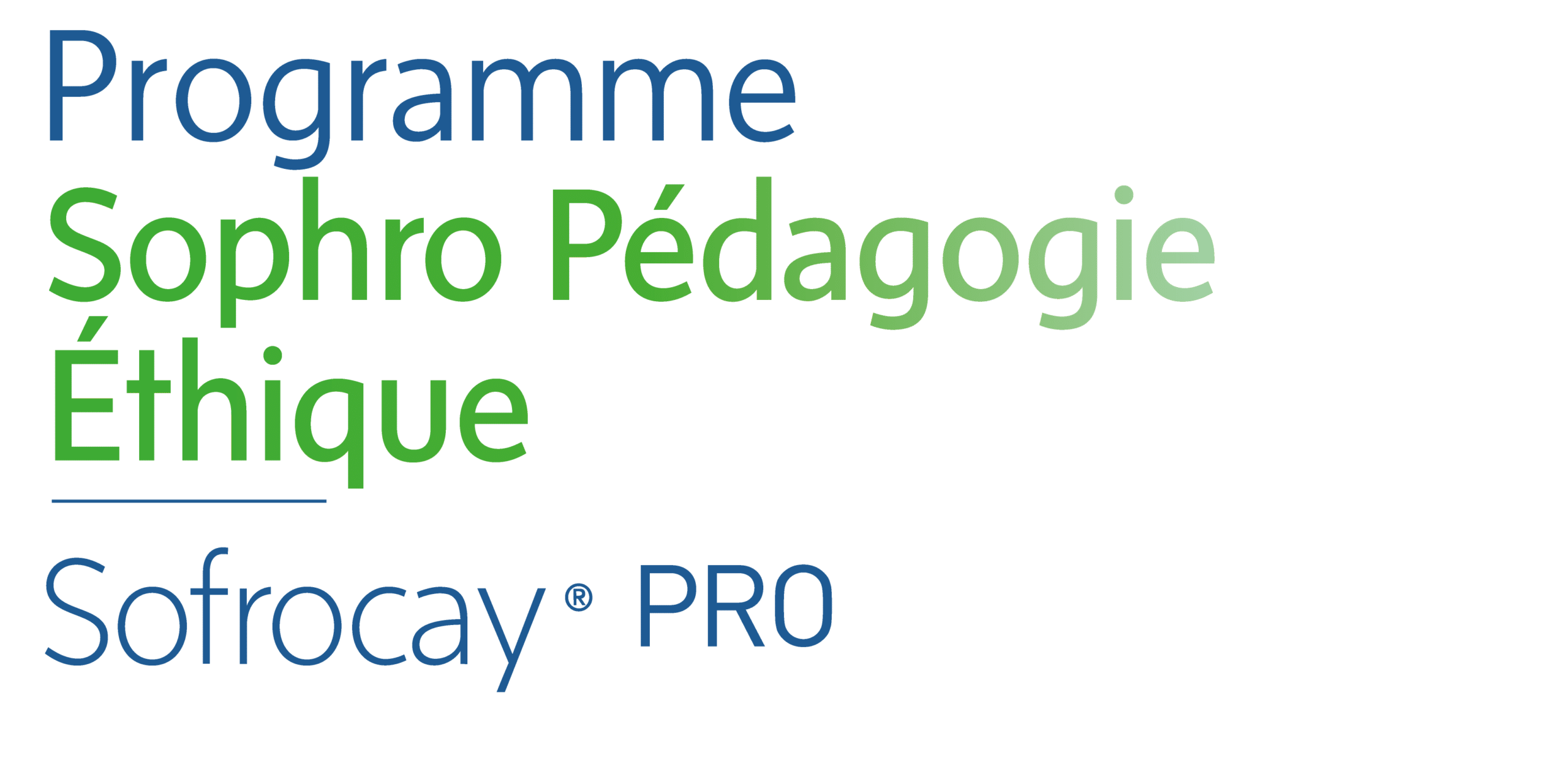 sophro pedagogie ethique